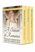 A Season of Romance: Regency #Romantics Spring 2019 Box Set by Melinda Hammond
