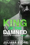 King Of The Damned by Juliana Stone
