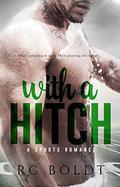 With a Hitch by R.C. Boldt