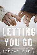 Letting You Go by Jordan Marie, Sarah Hansen