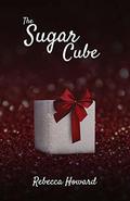 The Sugar Cube (A Warm Touch #1) by Rebecca Howard