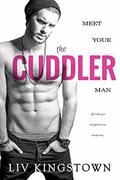 The Cuddler by Liv Kingstown