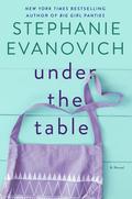 Under the Table by Stephanie Evanovich