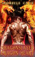 Dragonslayer, Dragon Heart: A Dragon Shifter Paranormal Romance Series (Dragon Hearts #1) by Down Write Nuts