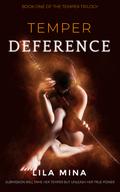 Temper: Deference by Lila Mina