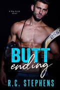 Butt Ending by R.C. Stephens