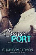 Sugar Port by Charity Parkerson