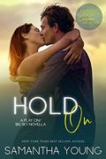 Hold On by Samantha Young, Kristen Proby