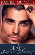 The SEAL’s Surprise Marriage  (Special Forces: Operation Alpha) by Rachel McNeely