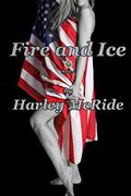 Fire and Ice (Taming Team TEN #4) by Harley McRide