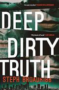 Deep Dirty Truth (Lori Anderson #3) by Steph Broadribb