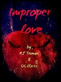 Improper Love by R.J. Truman