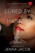 Lured By My Master by Jenna Jacob
