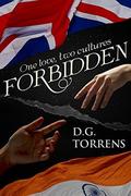 FORBIDDEN (A Hamilton/Sharma family novel #1) by D.G. Torrens