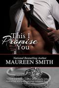 This I Promise You (The Wolf Pack #8) by Maureen Smith