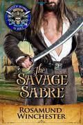 The Savage Sabre (The Ravishing Rees #2) by Rosamund Winchester