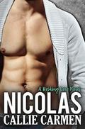 Nicolas (Risking Love #2) by Callie Carmen