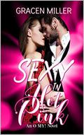 Sexy in Hot Pink  (an O My! Novel) by Natasha Larry