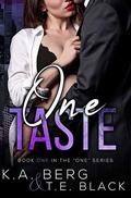 One Taste (The "One" #1) by T.E. Black