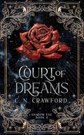 Court of Dreams by C.N. Crawford