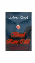 Blood Runs Cold: A Paranormal Shifter Romance (Cold Blood #1) by Adriena Temple