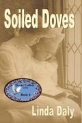 Soiled Doves (Doves Collection #4) by Linda Daly