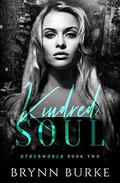 Kindred Soul (Otherworld #2) by Brynn Burke