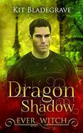 Dragon Shadow (Ever Witch #5) by Kit Bladegrave