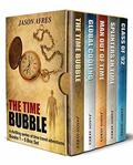 The Time Bubble Box Set: Books 1-5: A thrilling series of time travel adventures by Jason Ayres