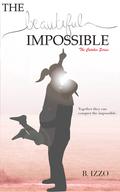 The Beautiful Impossible (The Catcher Series #4) by Bri Izzo