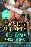 Highland Crossfire (Campbell Trilogy #3.5) by Monica McCarty