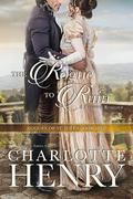 The Rogue to Ruin: A Classic Regency Romance (Rogues of St. Just #1) by Charlotte Henry