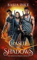 Chased by Shadows: A Reverse Harem Fantasy (The Original Demons #3) by Vanesa Garkova