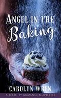 Angel in the Baking by Carolyn Wren