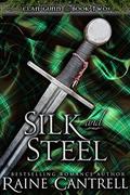 Silk and Steel (Clan Gunn #2) by Theresa Michaels