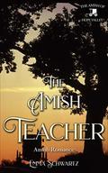 The Amish Teacher: Amish Romance (The Amish of Hope Valley #7) by Emma Schwartz
