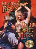 Tell Me Lies by Claudia Dain