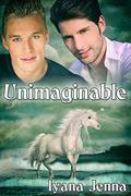 Unimaginable by Iyana Jenna