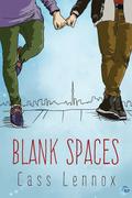 Blank Spaces (Toronto Connections #1) by Cass Lennox