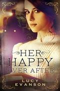Her Happy Ever After (Love's Territory #3) by Lucy Evanson