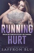 Running Hurt (Running Hearts #1) by Saffron Blu