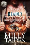 Deadly Protector by Milly Taiden