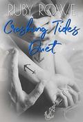 Crashing Tides Duet: Anchored and Adrift by Ruby Rowe
