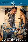 Remember Me (Chapel Cove Romances #1) by Chapel Cove Romances