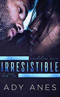 Irresistible (Scandalous #2) by Ady Anes