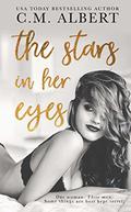 The Stars in Her Eyes (Love in LA Quartet #1) by Erin Servais
