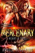 Mercenary (Heart's Desire Soul Destroyed #2) by Angela Verdenius