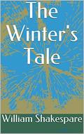 The Winter's Tale by William Shakespare