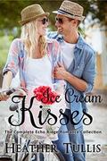 Ice Cream Kisses: An Echo Ridge Romance anthology  (Echo Ridge Romances) by Heather Tullis