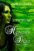 Honor's Debt (Robinhill Farm #1) by Noelle Clark